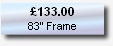 £133.00
83” Frame
