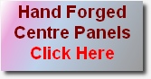 Hand Forged 
Centre Panels
Click Here
