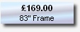 £169.00
83” Frame
